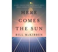 Here Comes the Sun - A Last Chance for the Climate