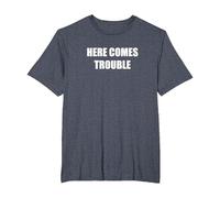 Here Comes Trouble T-Shirt, Men's Big and Tall, Heather Blue, 3X Tall