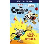 Here Comes Trouble! (The Cuphead Show!)