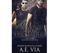 Here Comes Trouble: Volume 3 (Nothing Special)