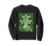 Here for the Backside of Water Jungle Theme Park Inspired Sweatshirt