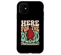 Here For The Blood Phlebotomy Lab Technician Hematology Case for iPhone 11