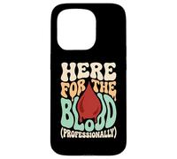 Here For The Blood Phlebotomy Lab Technician Hematology Case for iPhone 15 Pro