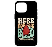 Here For The Blood Phlebotomy Lab Technician Hematology Case for iPhone 16 Pro Max