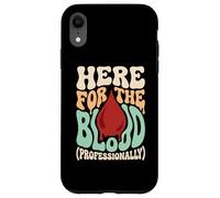 Here For The Blood Phlebotomy Lab Technician Hematology Case for iPhone XR