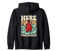 Here For The Blood Phlebotomy Lab Technician Hematology Zip Hoodie