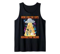 Here for The Cats Humans are Weird Cute UFO Flying Saucers Tank Top