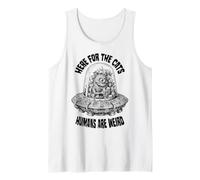 Here for The Cats Humans are Weird Funny Alien UFO Cat Lover Tank Top