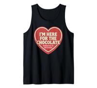 Here for The Chocolate Valentine's Love Date Fun Design Tank Top