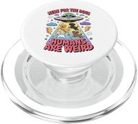 Here For The Dogs Human Are Weird Funny Alien UFO Lover PopSockets PopGrip for MagSafe