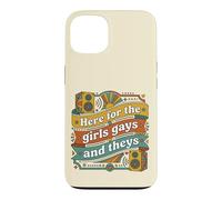 Here for The Girls Gays and Theys Retro LGBTQ Case for iPhone 13