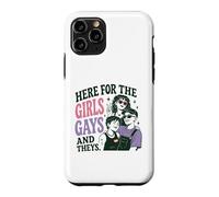 Here for The Girls Gays & Theys LGBT Gay Pride Proud Ally Case for iPhone 11 Pro