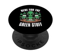 Here For The Green Stuff Funny Alien St Patricks PopSockets Adhesive PopGrip