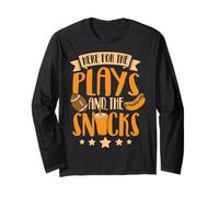 Here for The Plays and The Snacks Long Sleeve T-Shirt