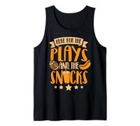 Here for The Plays and The Snacks Tank Top