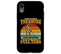 Here For the Pulltabs Funny Metal Detecting Detector Men Case for iPhone XR