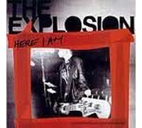 Here I Am by Explosion (2005-06-07)