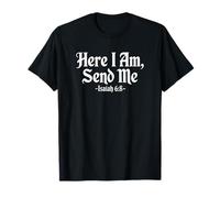 Here I Am Send Me Isaiah 6:8 Christian Bible Verse Lord T-Shirt