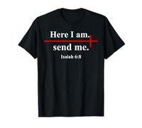 Here I Am Send Me Isaiah 6:8 Christian Cross Bible Verse T-Shirt