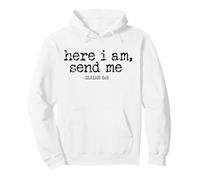 Here I Am Send Me Isaiah 6 8 Christian Verse Pullover Hoodie