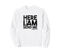 Here I Am Send Me Isaiah 6 8 Christian Verse Sweatshirt