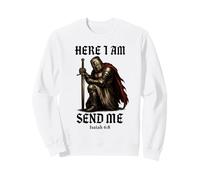 Here I Am Send Me Knights Templar Crusader - Isaiah 6:8 Sweatshirt