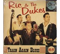 Ric & The Dukes - Here I Am - Train Again Blues (7inch, 45rpm, PS)