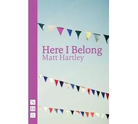 Here I Belong (NHB Modern Plays)