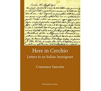 Here in Cerchio: Letters to an Italian Immigrant (Via Folios, 93)