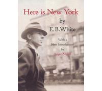 HERE IS NEW YORK by WHITE, E B Hardback Self Help Business