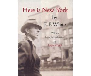 HERE IS NEW YORK by WHITE, E B Hardback Self Help Business