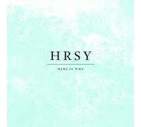 Here Is Why - Hrsy [Vinyl LP] [VINYL]