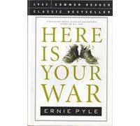 Here Is Your War