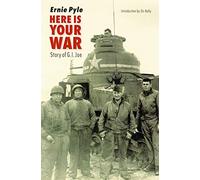 Here Is Your War: Story of G.I. Joe