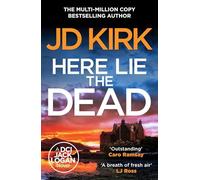 Here Lie the Dead (Dci Logan Crime Thrillers, 15)