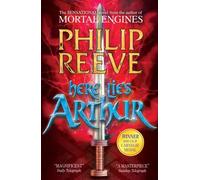 Here Lies Arthur by Reeve, Philip (October 6, 2011) Paperback