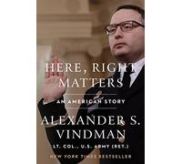 Here, Right Matters: An American Story