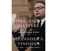 Here, Right Matters: An American Story