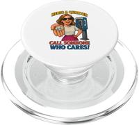 Here’s A Quarter Call Someone Who Cares Funny PopSockets PopGrip for MagSafe