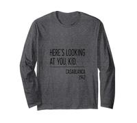 Here’s Looking at You Kid Casablanca Quote Long Sleeve T-Shirt