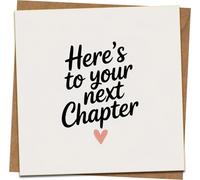 Here’s to Your Next Chapter Greeting Card - 145mm Square - Congratulations/Leaving/New Job/Retirement/Graduation - Kraft Envelope Included