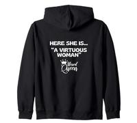 Here She Is - A Virtuous Woman Zip Hoodie