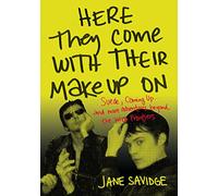 Here They Come With Their Make-Up On: Suede, Coming Up . . . And More Adventures Beyond The Wild Frontiers