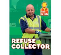 Here to Help: Refuse Collector