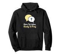 Here To Listen Ready To Pray Christian Counselor Pullover Hoodie