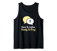 Here to Listen Ready to Pray Christian Counselor Tank Top