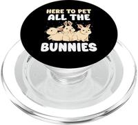 Here To Pet All The Bunnies Animal Lover Rabbits Rabbit PopSockets PopGrip for MagSafe