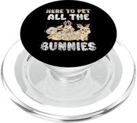 Here To Pet All The Bunnies Lover Rabbits Animal Rabbit PopSockets PopGrip for MagSafe