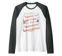 Here to Support My Wife's Running Obsession - Raglan Baseball Tee