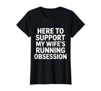 Here to Support My Wife's Running Obsession - Value Graphic T-Shirt, Women, Black, XL